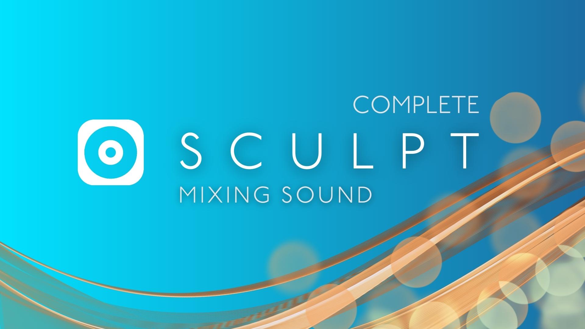 sculpt course sculpt complete mixing course