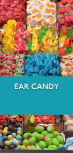 11 Ear candy
